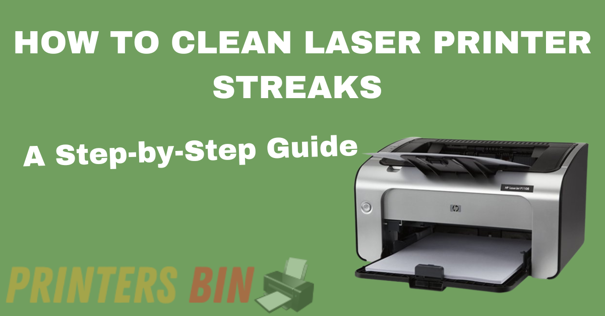 how to clean laser printer streaks