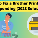 How To Fix a Brother Printer Not Responding